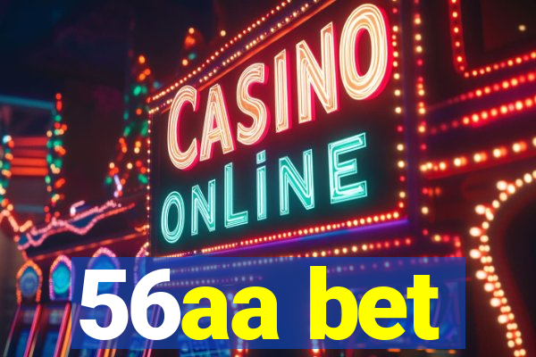 56aa bet